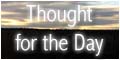Thought for the Day